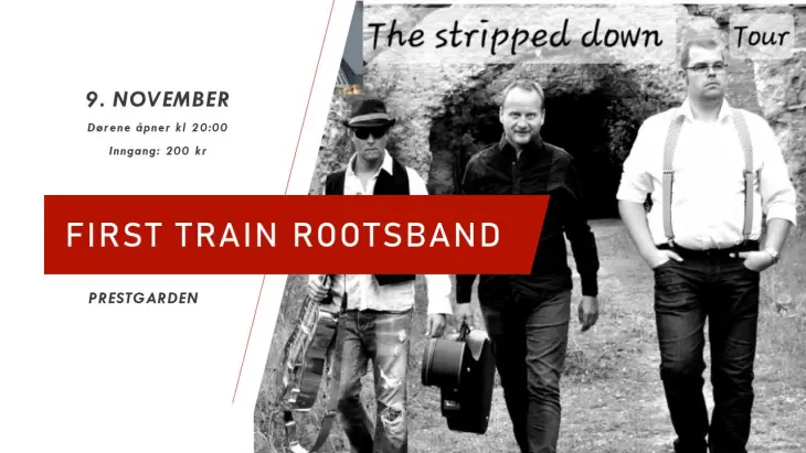 Arrangementsplakat First Train Rootsband